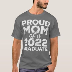 Camiseta Orgullosas Madres De Una Clase Superior De Graduad
