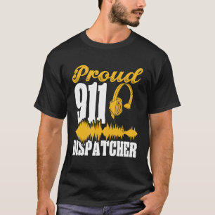 Camiseta Orgulloso 911 Dispatcher Emergency Services First 