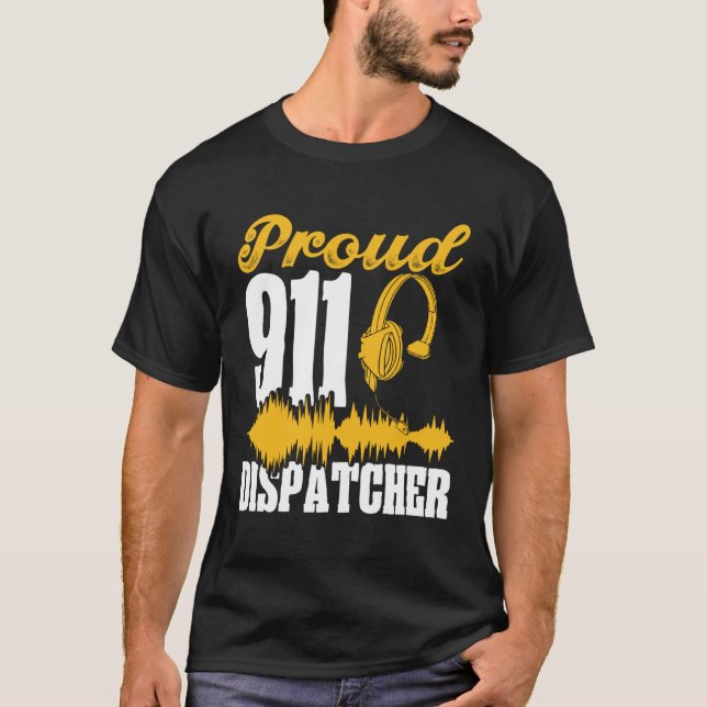 Camiseta Orgulloso 911 Dispatcher Emergency Services First  (Anverso)