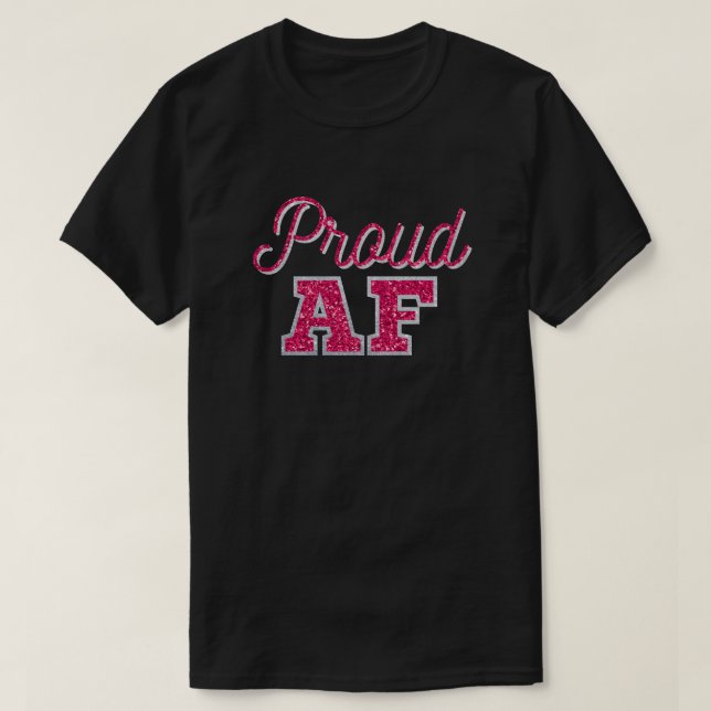 Camiseta Orgulloso AF Magenta Purpurina T-Shirt (Diseño del anverso)