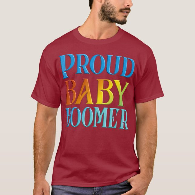 Camiseta Orgulloso Baby Boomer Gift T-Shirt (Anverso)