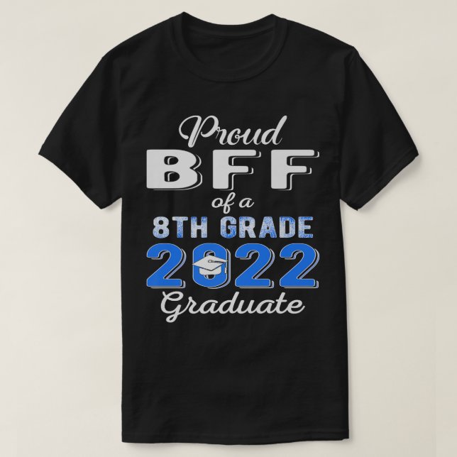 Camiseta Orgulloso Bff de 2022 8º grado de secundaria (Diseño del anverso)
