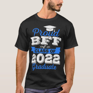 Camiseta Orgulloso Bff De 2022 Graduado De Clase 2022 Gradu