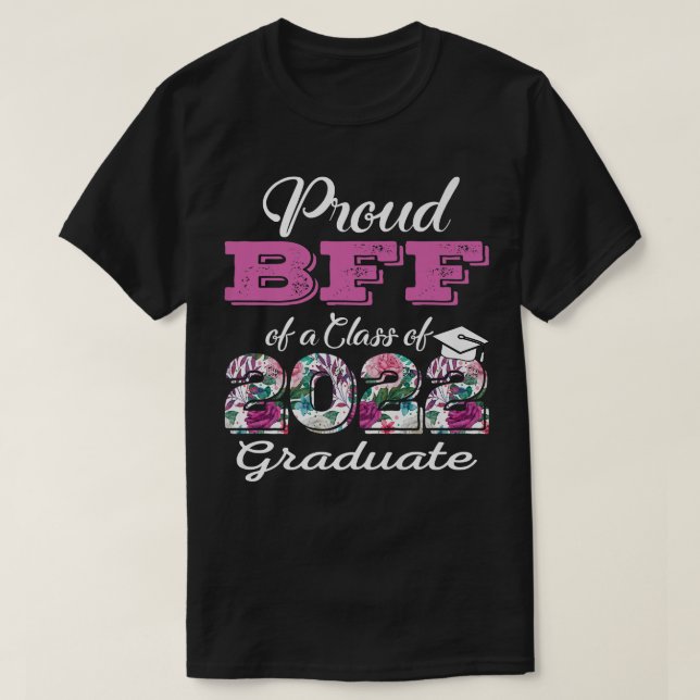 Camiseta Orgulloso Bff de Graduado 2022 Graduación F (Diseño del anverso)