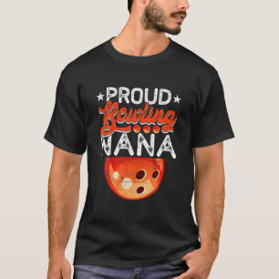 Camiseta Orgulloso Bowling Nana Día de la Madre, amante del