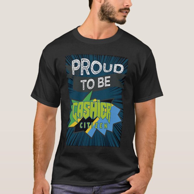 Camiseta Orgulloso cajero ciudadano Profesional trabajo pro (Anverso)