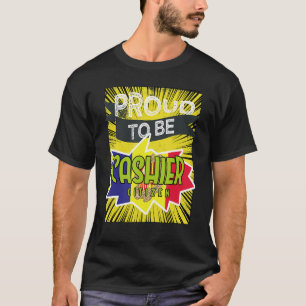 Camiseta Orgulloso cajero ciudadano Profesional trabajo pro