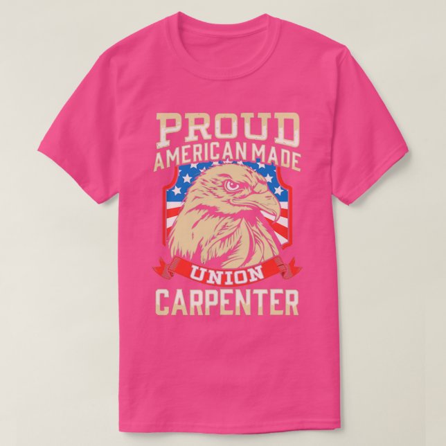 Camiseta Orgulloso Carpintero de la Unión Americana Hecha H (Diseño del anverso)