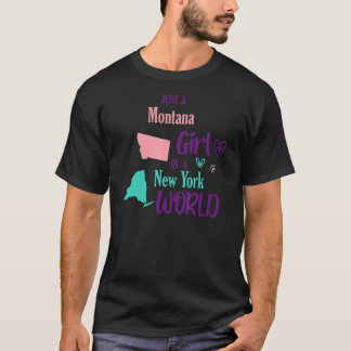 Camiseta Orgulloso chica, chica de Montana en un mundo de N
