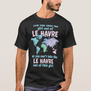 Camiseta Orgulloso Chica de la reubicación de Le Havre desd