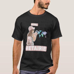 Camiseta Orgulloso Chica de Metairie, Chica de Guay de Meta