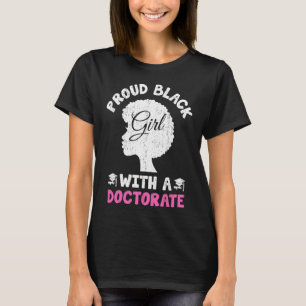 Camiseta Orgulloso Chica negro con doctorado en afroamerica