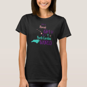 Camiseta Orgulloso chica solo chica hawaiano en Carolina de