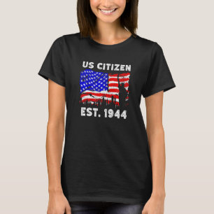 Camiseta Orgulloso Ciudadano Estadounidense Desde 1944 Para