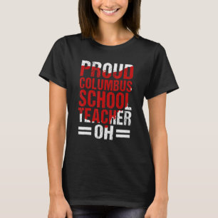 Camiseta Orgulloso Colón Ohio Maestra Huelga Enseñanza