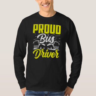 Camiseta Orgulloso Conductor de Autobús Operador Busman Bus