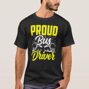 Camiseta Orgulloso Conductor de Autobús Operador Busman Bus