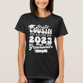 Camiseta Orgulloso COUSIN de una clase de 2023 Graduate Ret