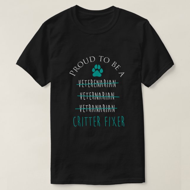 Camiseta Orgulloso Critter Fixer T Shirt Funny Veterinary V (Diseño del anverso)