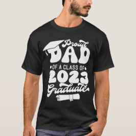 Camiseta Orgulloso DAD de una clase de 2023 Graduado Retro 