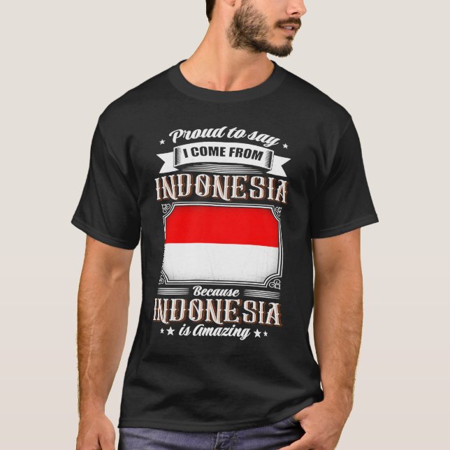 Camiseta Orgulloso de decir que vengo de Indonesia (Anverso)
