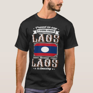 Camiseta Orgulloso de decir que vengo de Laos