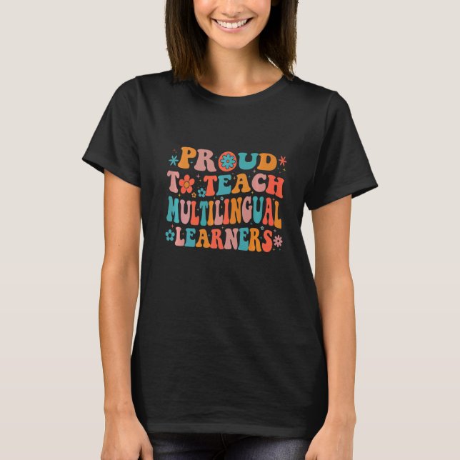 Camiseta Orgulloso de enseñar a educadores multilingües (Anverso)