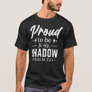 Camiseta Orgulloso De Estar En Su Sombra 234 Blanco