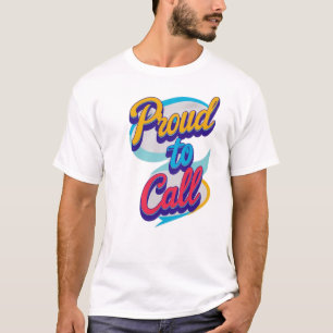 Camiseta “Orgulloso de Llamar”