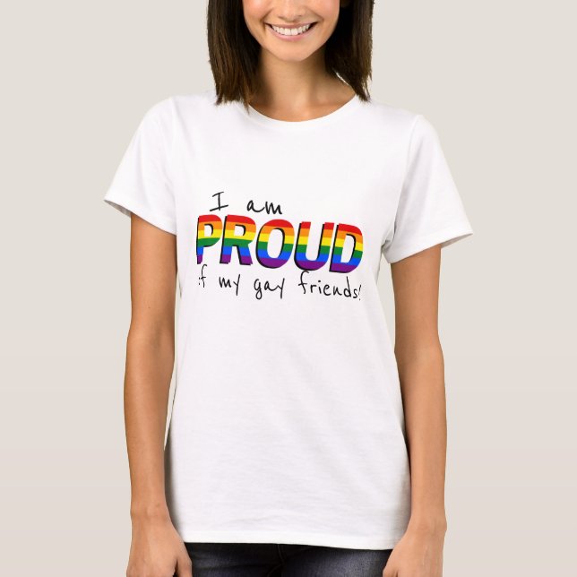 Camiseta Orgulloso de mis amigos gay apoya el orgullo LGBTQ (Anverso)