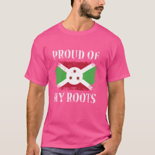 Camiseta Orgulloso De Mis Raíces De Burundi Bandera De Buru