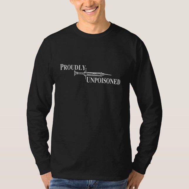 Camiseta Orgulloso De No Envenenar Para Hombre Para Mujer (Anverso)