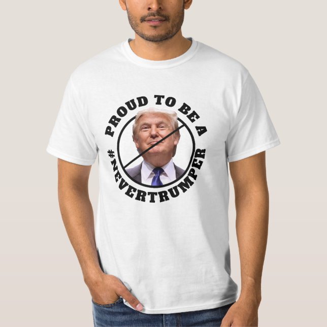 Camiseta Orgulloso de no ser nunca un Trump contra Donald T (Anverso)