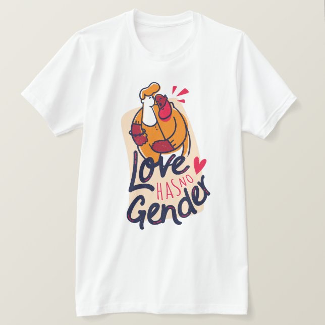 Camiseta Orgulloso De Ser Amor Gay No Tiene Hombres De Géne (Anverso del diseño)
