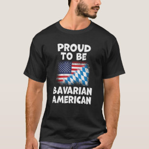 Camiseta Orgulloso de ser Baviera Estadounidense Patrimonio