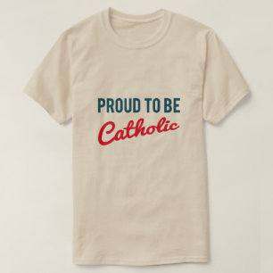 CAMISETA ORGULLOSO DE SER CATÓLICO