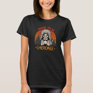 Camiseta Orgulloso De Ser Cherokee Native American