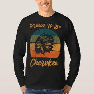 Camiseta Orgulloso De Ser Cherokee Native American