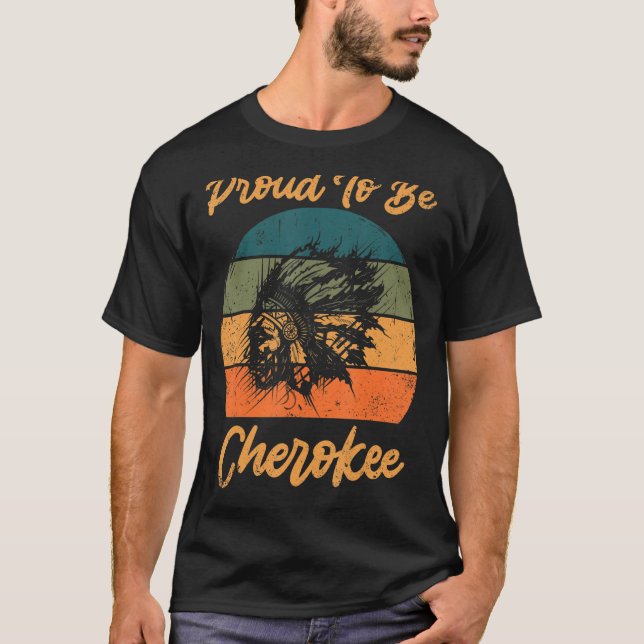 Camiseta Orgulloso De Ser Cherokee Native American (Anverso)