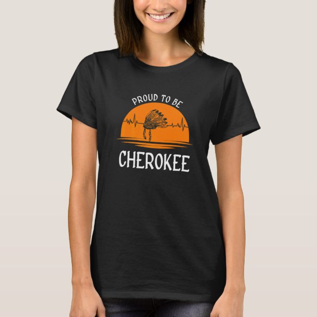 CAMISETA ORGULLOSO DE SER CHEROKEE NATIVE AMERICAN (Anverso)