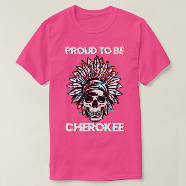 Camiseta Orgulloso De Ser Indígenas Nativos Cherokee Skelet (Diseño del anverso)