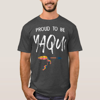 Camiseta Orgulloso De Ser Orgullo Nativo Yaqui