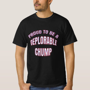 CAMISETA ORGULLOSO DE SER UN CHUMP DEPLORABLE
