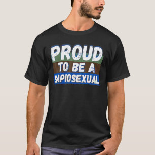 Camiseta Orgulloso de ser un Sapiosexual Atraído a la Intel