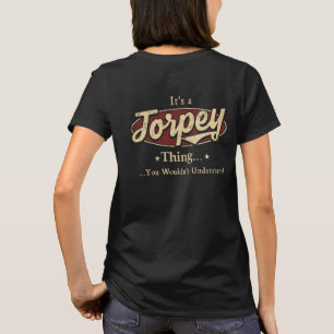 Camiseta Orgulloso de ser un Torpey – Leyenda por siempre