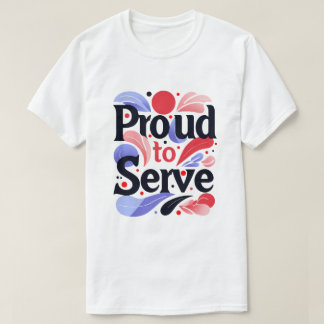 Camiseta Orgulloso de servir