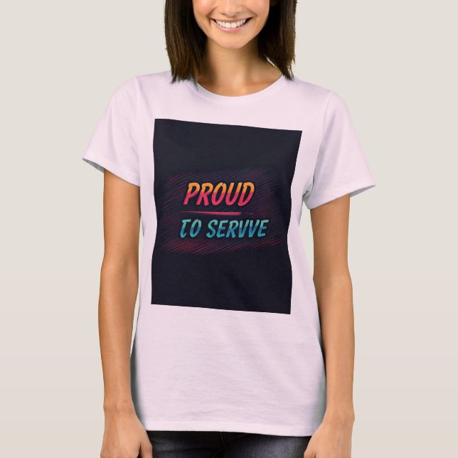 Camiseta Orgulloso de servir (Anverso)