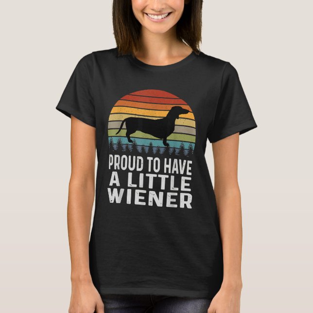 Camiseta Orgulloso De Tener Un Pequeño Visero Dachshund (Anverso)