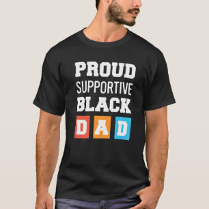 Camiseta Orgulloso Día del Padre Negro, que apoya a los hom