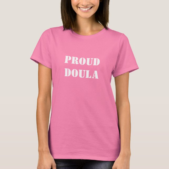 Camiseta orgulloso Doula T-Shirt (Anverso)
